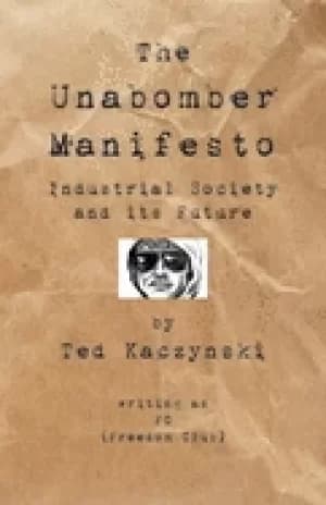 unabomber manifesto industrial society and its future