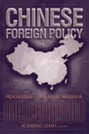 chinese foreign policy pragmatism and strategic behavior