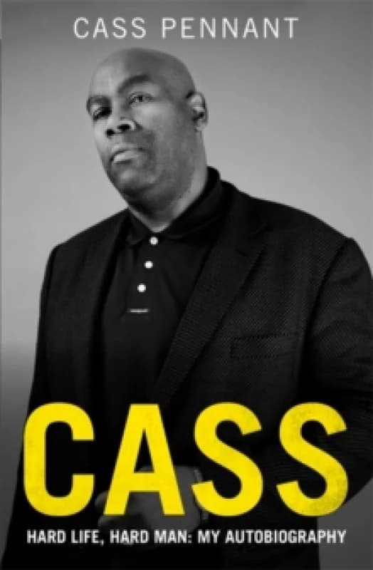 Cass - Hard Life, Hard Man: My Autobiography Paperback / softback