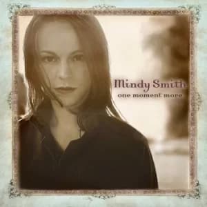 One Moment More by Mindy Smith Vinyl Album