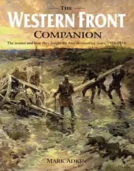 The Western Front companion by Mark Adkin