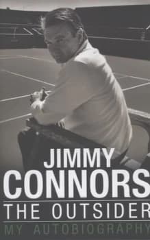 The Outsider by Jimmy Connors Hardback