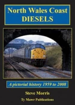 North Wales Coast Diesels by Steve Morris Paperback