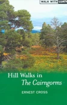 Hill Walks in the Cairngorms by Ernest Cross Paperback