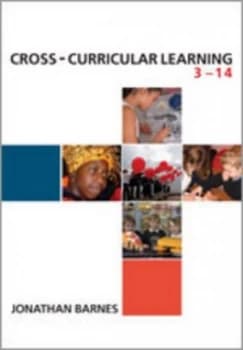 Cross-Curricular Learning 3-14 by Jonathan Barnes Book