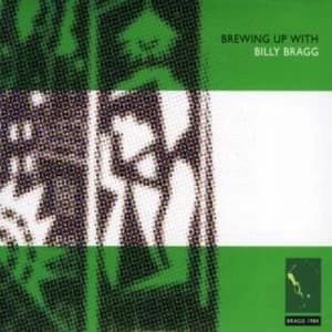 Brewing Up With Billy Bragg by Billy Bragg CD Album