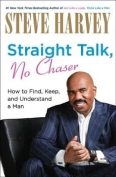 Straight Talk No Chaser by Steve Harvey Hardback