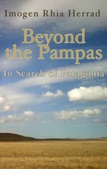 Beyond the Pampas by Imogen Rhia Herrad Book