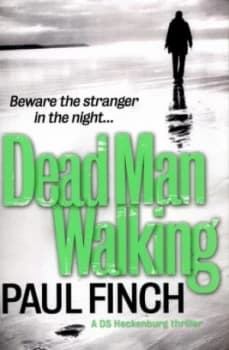 Dead Man Walking by Paul Finch Paperback