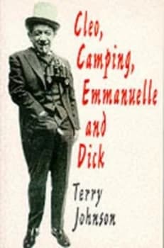 Cleo Camping Emmanuel and Dick by Terry Johnson Paperback