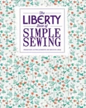 liberty book of simple sewing