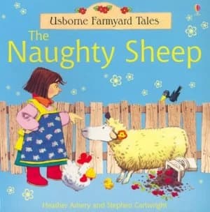 The Naughty Sheep by Heather Amery and Stephen Cartwright and Betty Root Paperback