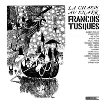 Fran?is Tusques? - La Chasse Au Snark Vinyl