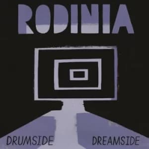 Drumside/Dreamside by Rodinia CD Album