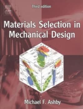Materials Selection in Mechanical Design by Michael F Ashby Paperback