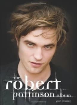 The Robert Pattinson Album by Paul Stenning Book