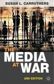 The Media at War by Susan L. Carruthers Book