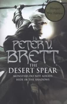 The Desert Spear by Peter V Brett Hardback