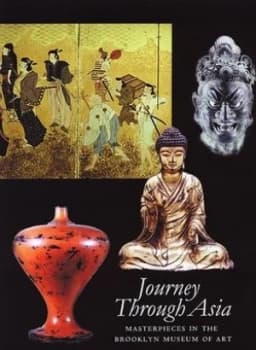 Journey through Asia by Amy G Poster and Frances Z Yuan and Brooklyn Museum of Art Hardback