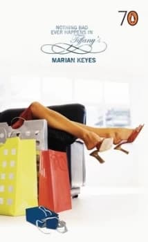 Nothing Bad Ever Happens in Tiffanys by Marian Keyes Paperback