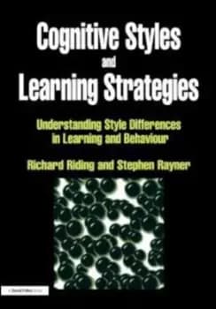 Cognitive styles and learning strategies by Richard Riding