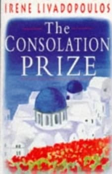 The Consolation Prize by Irene Livadopoulos Paperback