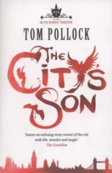 The Citys Son by Tom Pollock Paperback