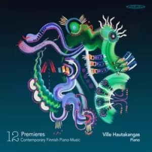 Ville Hautakangas - Ville Hautakangas: 12 Premieres: Contemporary Finnish Piano Music CD Album - Used
