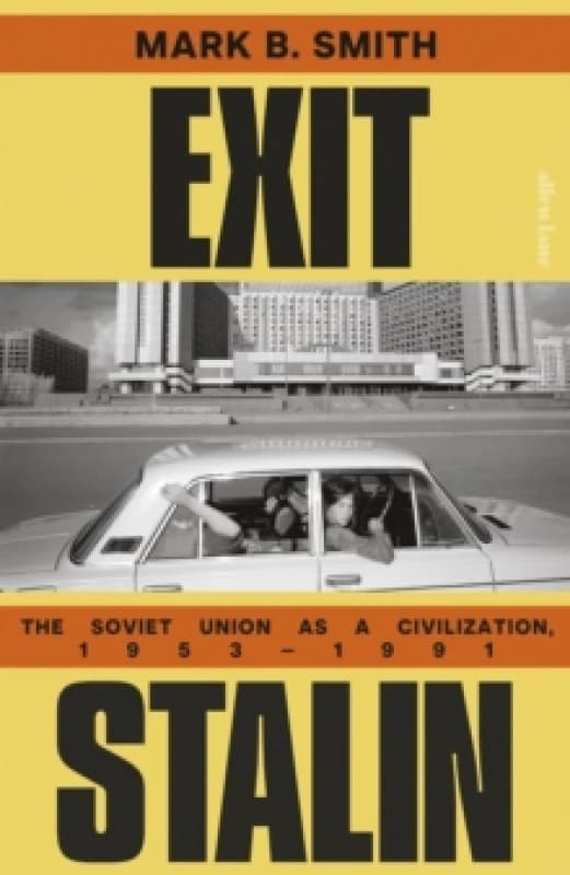 Exit Stalin. Hardback. By Mark B Smith Books