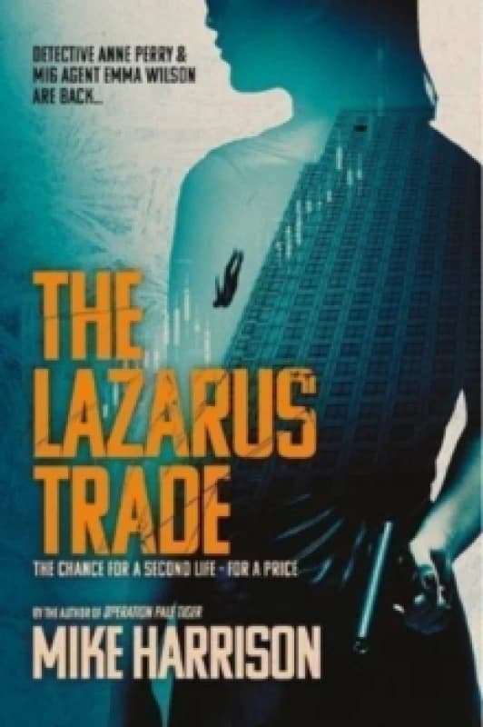 The Lazarus Trade : The chance for a second life - for a price Paperback / softback