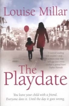 The Playdate by Louise Millar Paperback