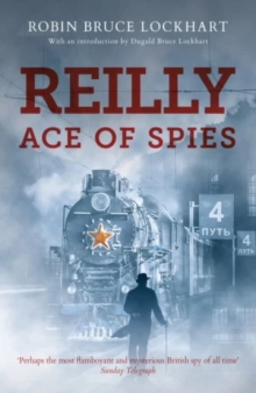Reilly Ace of Spies Paperback / softback