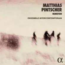 Matthias Pintscher: Nemeton