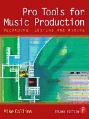 pro tools for music production second edition recording editing and mixing