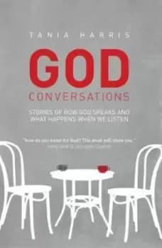 God conversations by Tania Harris