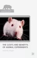 costs and benefits of animal experiments