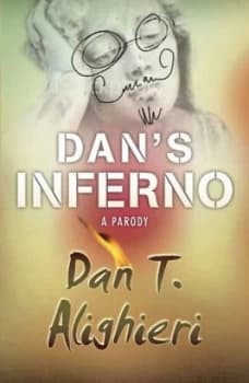 Dans Inferno by Dan T. Alighieri Book