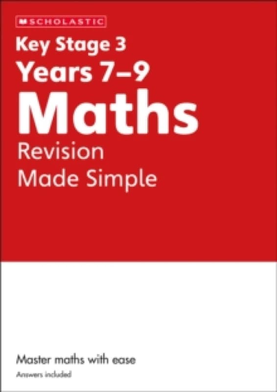 KS3 Maths Revision Made Simple Years 7-9 Paperback / softback