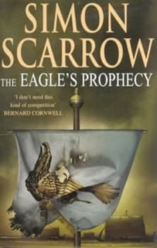 The Eagles Prophecy by Simon Scarrow Hardback
