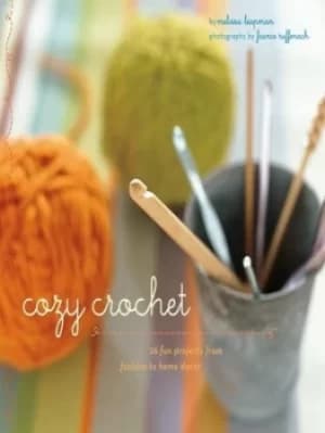 Cozy crochet by Melissa Leapman
