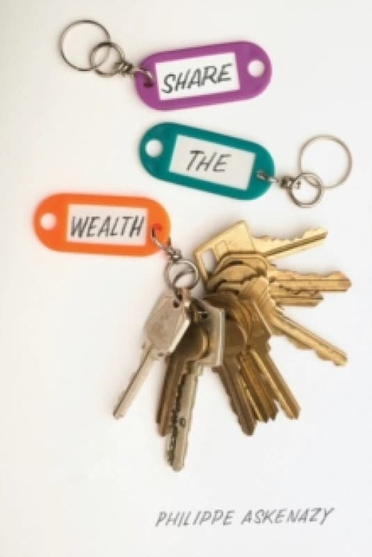 Share the Wealth : How to End Rentier Capitalism Paperback / softback