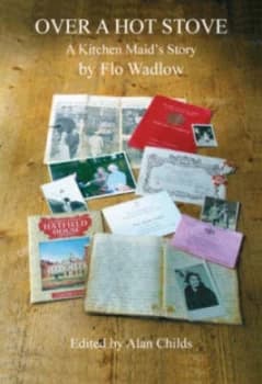 Over a Hot Stove by Flo Wadlow and Alan Childs Paperback