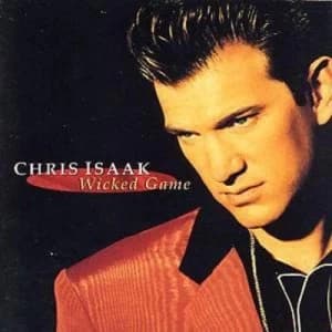 Wicked Game by Chris Isaak CD Album