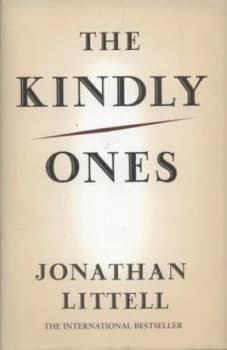 The Kindly Ones by Jonathan Littell Hardback