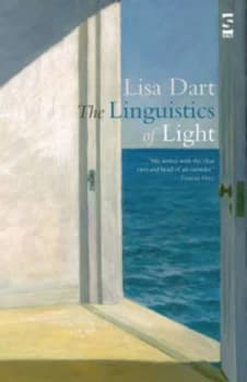 The Linguistics of Light by Lisa Dart Hardback