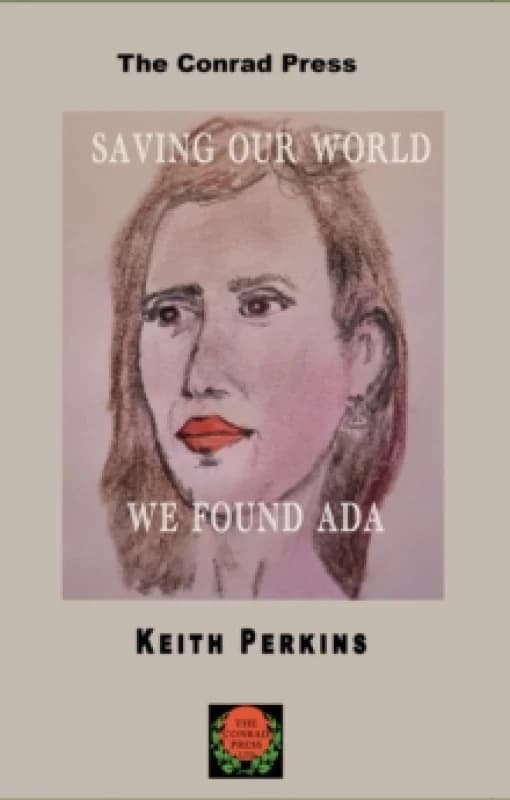 Saving Our World, We Found Ada Paperback / softback