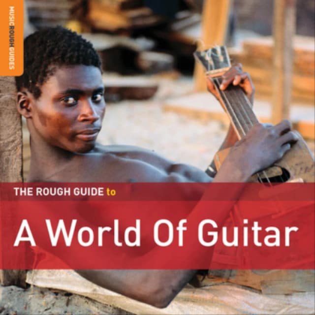 The Rough Guide to a World of Guitar CD / Album