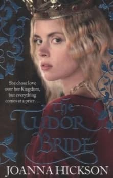 The Tudor Bride by Joanna Hickson Paperback