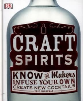 Craft Spirits by Eric Grossman Hardback