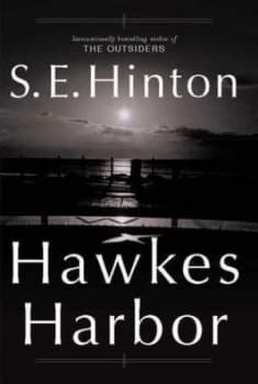 Hawkes Harbor by S. E. Hinton Hardback